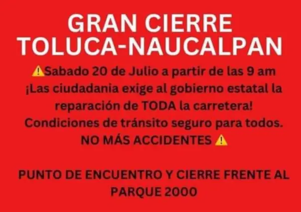 Advierten cierre de la carretera Toluca-Naucalpan por bacheo deficiente