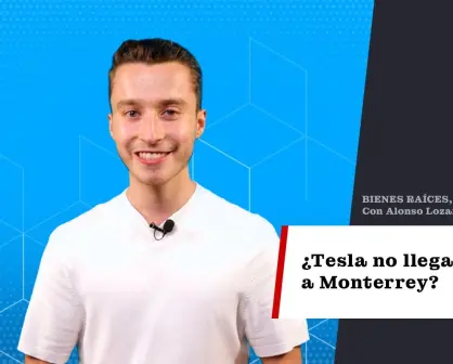 ¿Tesla no llegará a Monterrey?