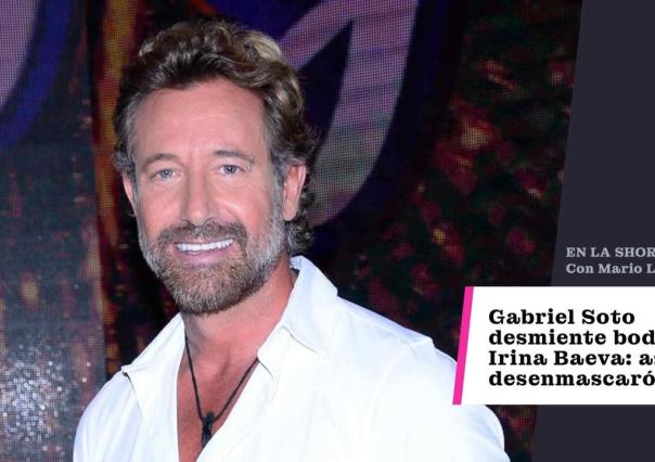 Gabriel Soto desmiente boda con Irina Baeva: así la desenmascaró