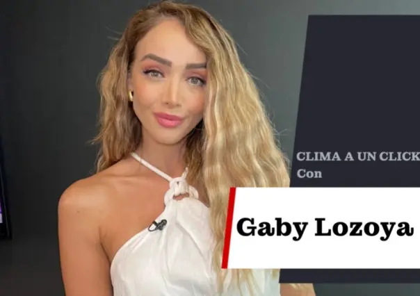 Miércoles con lluvia en toda el área metropolitana: Gaby Lozoya