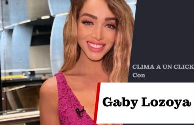 Viernes con 27 grados y cielos nublados: Gaby Lozoya