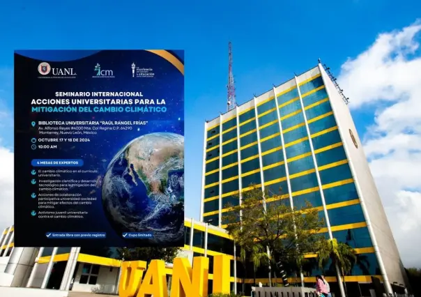 Seminario Internacional sobre cambio climático en la UANL