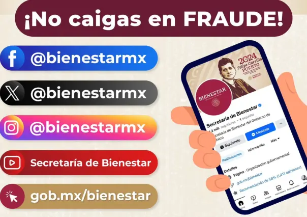 Secretaría de Bienestar alerta sobre créditos y préstamos falsos a su nombre