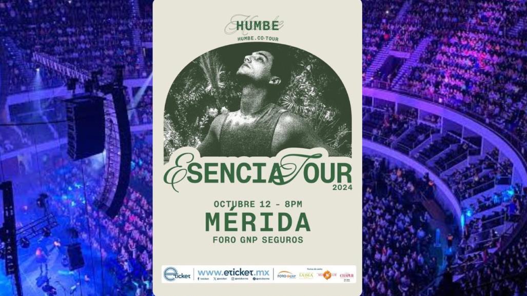 ¡Humbe regresa a Mérida con su #EsenciaTour!