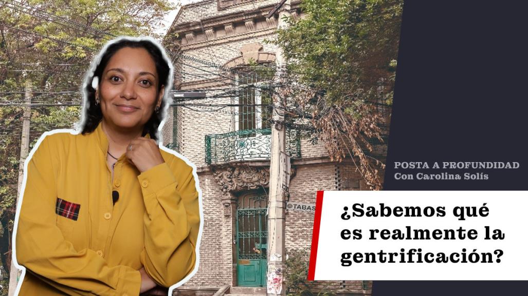 ¿Sabemos qué es realmente la gentrificación?