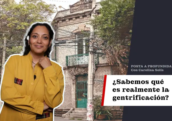 ¿Sabemos qué es realmente la gentrificación?