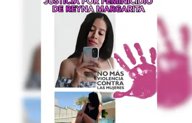 Investigan feminicidio de Reyna Margarita