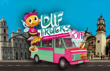 Falta menos para el DIF Truck´s en Toluca ¡Prepárate!