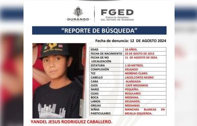 Buscan a Yandel Jesús, niño de 10 años desaparecido en Durango