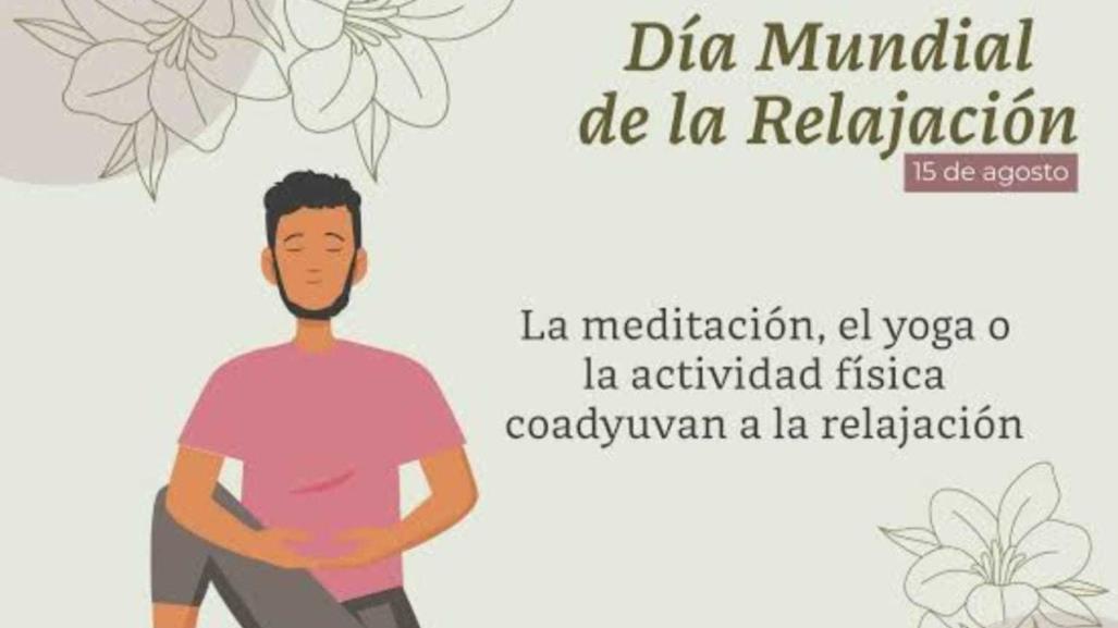 Día mundial de la relajación: Un alto necesario en la rutina diaria