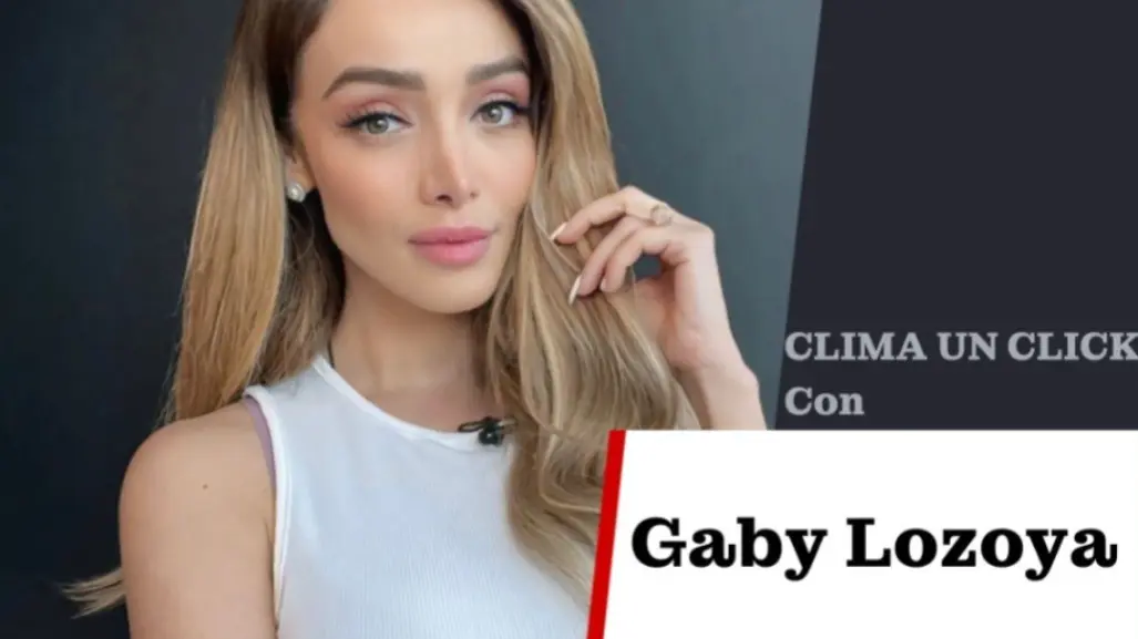 Temperaturas agradables para el fin de semana: Gaby Lozoya