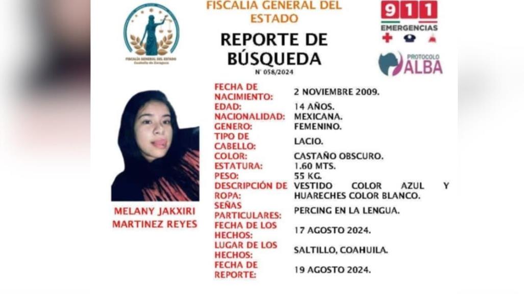 Emiten reporte de búsqueda de Melany, joven de 14 años desaparecida en Saltillo