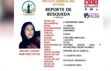 Emiten reporte de búsqueda de Melany, joven de 14 años desaparecida en Saltillo