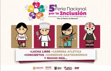 Edomex será sede de la 5ta Feria Nacional por la Inclusión