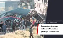 Los cuerpos estaban regados: recuerdan trenazo en Santa Catarina
