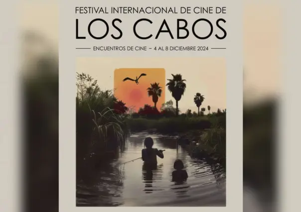 Regresa El Festival Internacional de Cine de Los Cabos 2024