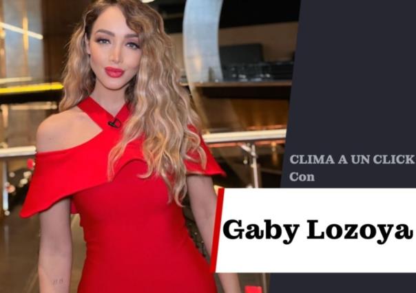 Lunes con lluvia y nubosidad presente: Gaby Lozoya