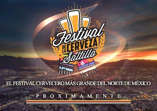 Cambian fecha del Festival de la Cerveza en Saltillo