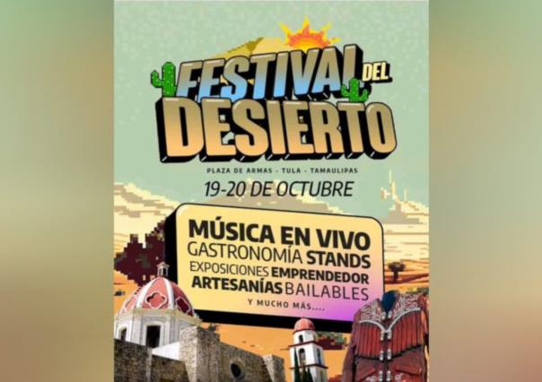 ¿Historia, cultura y tradición? El Festival del Desierto 2024 llega a Tamaulipas