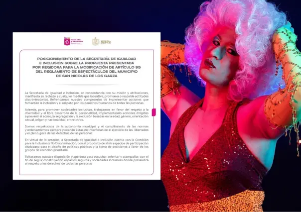 Secretaría de Igualdad e Inclusión rechaza prohibición de espectáculos de Drag Queens