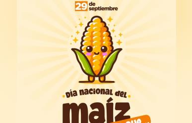 Día internacional del maíz: Pilar de nuestra cultura