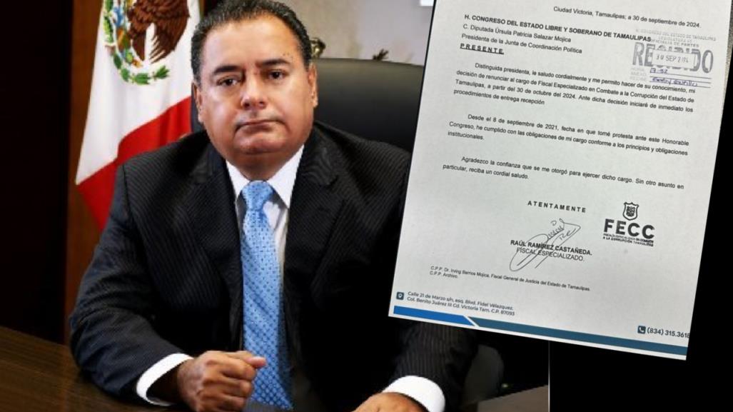 Renuncia de Fiscal Raúl Ramírez Castañeda en Tamaulipas