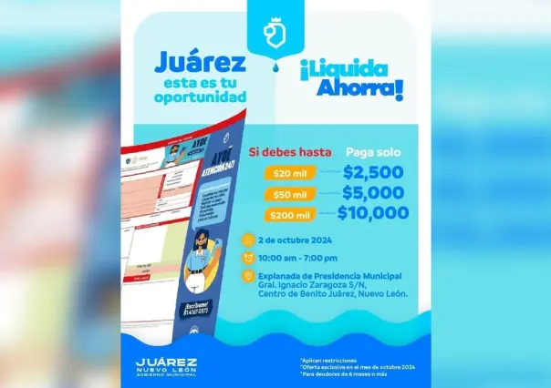 ¿Vives en Juárez y tienes adeudo en Agua y Drenaje? Checa esta información