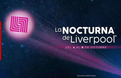 Venta Nocturna de Liverpool ¿A qué hora inicia?