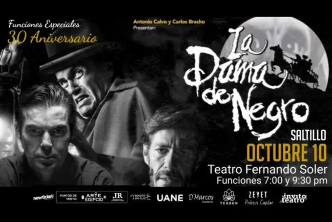 ¡Llega a Saltillo historia de La Dama de Negro con funciones de 30 aniversario!