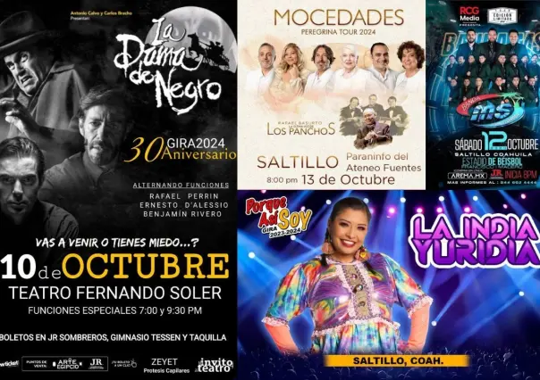 ¿Qué plan se arma? Conoce la cartelera del 10 al 13 de octubre en Saltillo