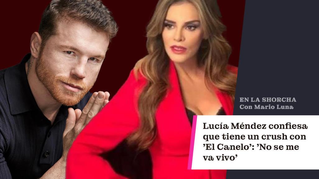 Lucía Méndez confiesa atracción por ‘Canelo’: Me hubiera encantado un romance