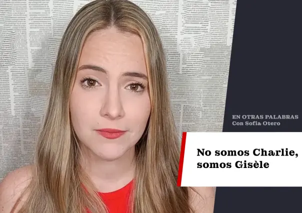 No somos Charlie, somos Gisèle