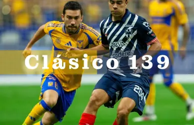 Clásico Regio: ¿Dónde ver el encuentro de Rayados vs Tigres?