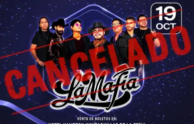 Cancelan concierto de La Mafia en la Feria Tamaulipas; ¿habrá reembolso?