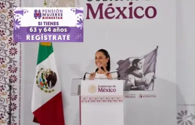 Pensión Mujeres Bienestar avanza en Nuevo León con 31 mil registros