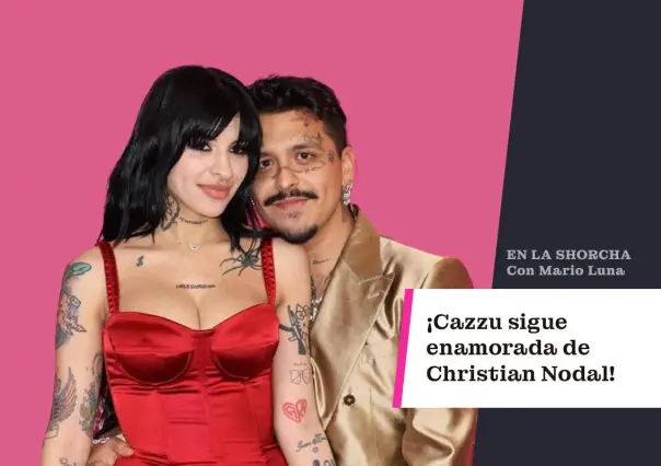 Cazzu sigue enamorada de Christian Nodal!