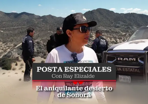 Sonora, el cementerio árido del crimen organizado y de quienes sueñan con migrar