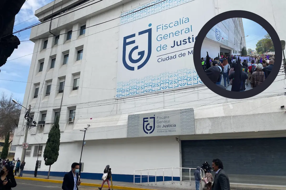 De fondo Fiscalía CDMX, manifestantes. Foto: Google Maps/Ramón Ramírez