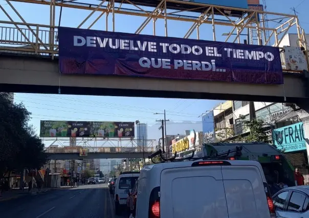 ¡Misterio en el corazón de Monterrey! Enormes lonas encienden la polémica