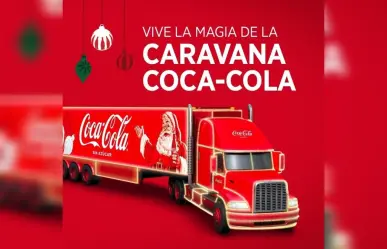 ¡No lo olvides! La Caravana Navideña Coca-Cola recorrerá hoy las calles de Monterrey