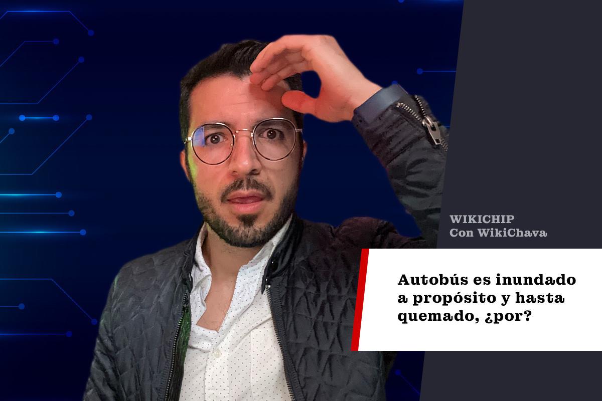 Autobús es inundado a propósito y hasta quemado, ¿por?