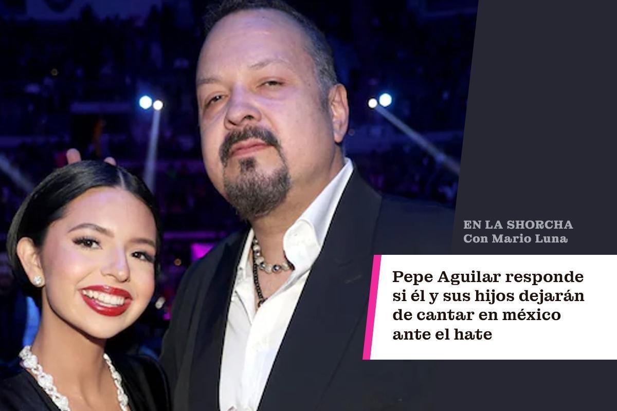 Pepe Aguilar responde si él y sus hijos dejarán de cantar en México ante el hate