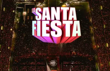 La Santa Fiesta 2024 llega al Estadio GNP; todo lo que debes saber