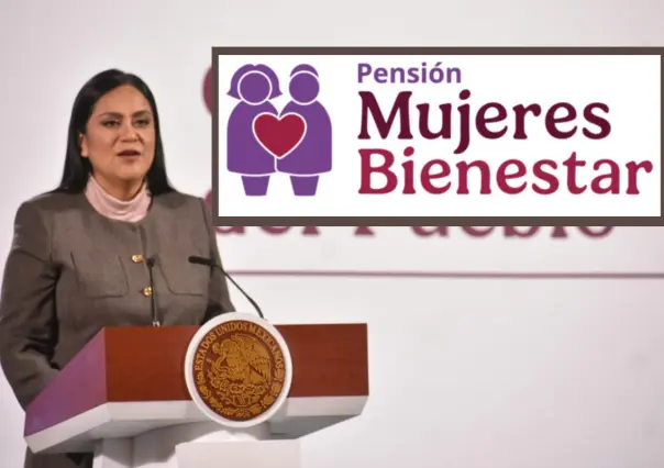 Pensión Mujeres Bienestar: Fechas clave de registros y pagos para 2025