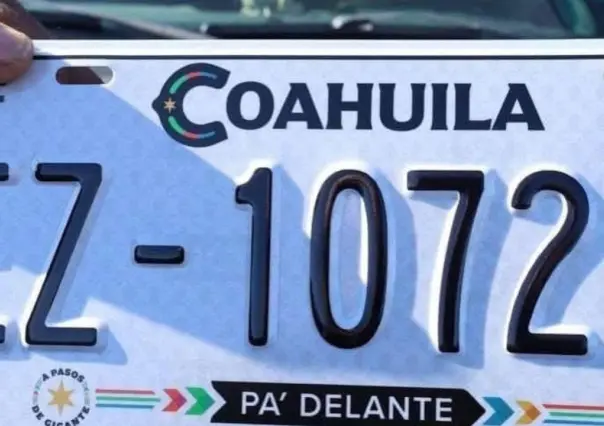 Placas vehiculares en Coahuila: ¿Qué pasa si no pagas en enero?