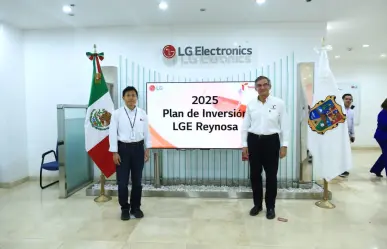 Invertirá LG Electronics 100 MDD en Tamaulipas, generando más de mil 300 empleos