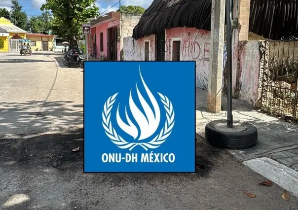 La ONU México reprueba los hechos de Tekit: esto fue lo que señaló