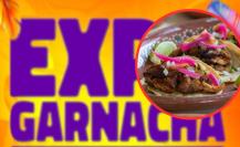 Expo Garnacha 2025: El carnaval de los sabores llega al Edomex