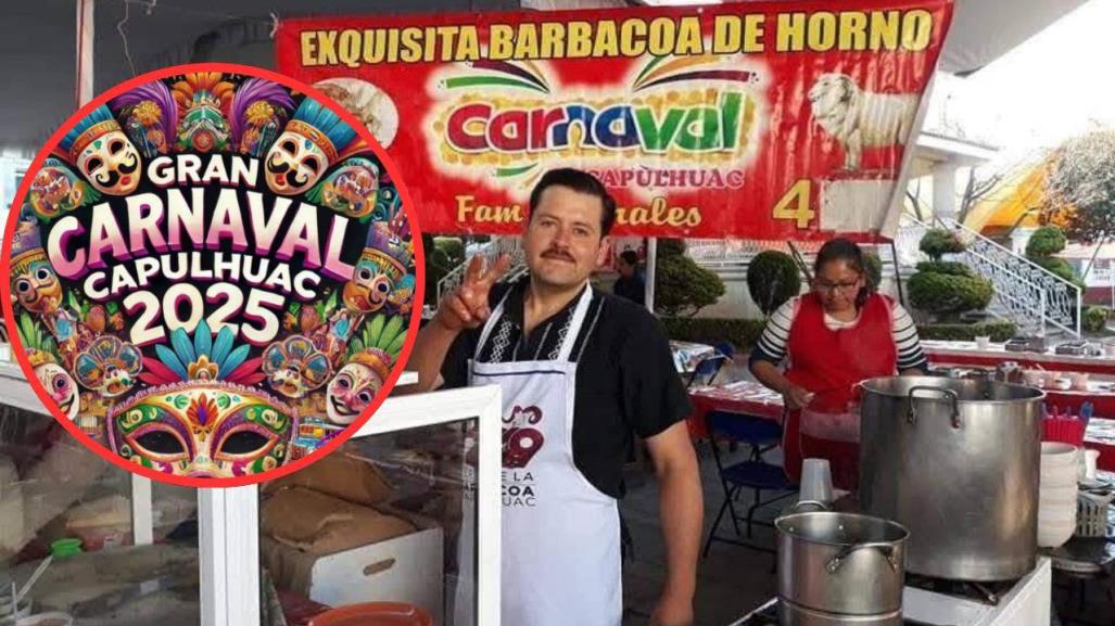 Prepárate para el Carnaval y Feria de la barbacoa en Capulhuac, aquí todos los detalles