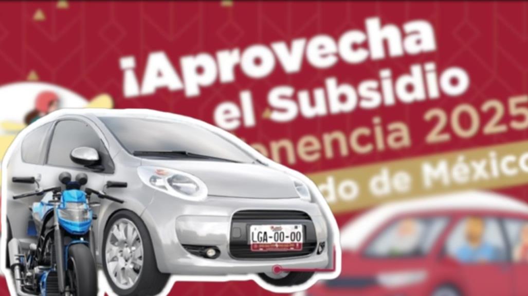 Subsidio a la tenencia vehicular 2025: ¿cómo aprovecharlo en el Edomex?